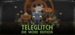 Teleglitch: Die More Edition Box Art Front